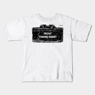 FRONT TOWARD ENEMY Kids T-Shirt